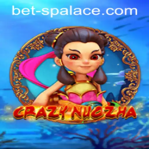 Exploring CrazyNuoZha: A Dive into Betspalace's Latest Gaming Sensation